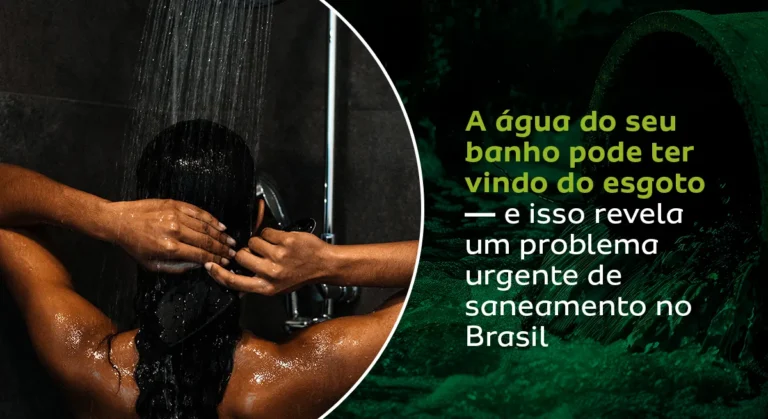 A água do banho e o problema do saneamento de esgoto