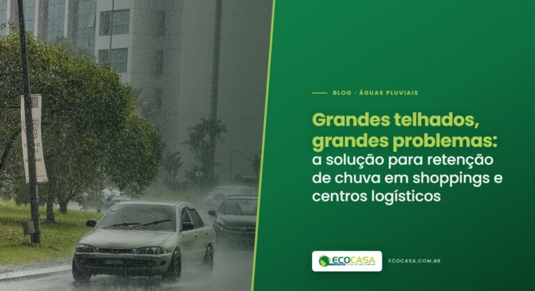 Grandes Telhados, Grandes Problemas: A Solução para Retenção de Chuva em Shoppings e Centros Logísticos